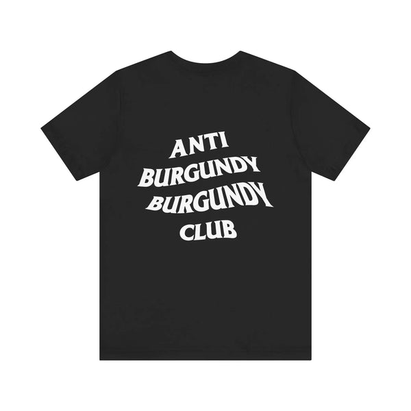 Anti-Burgundy Burgundy Club Tee Shirt-Accent Wine-Columbus Wine-Wine Shop-Wine Pairing-Wine Gift-Wine Class-Wine Club-Downtown Columbus-Sommelier