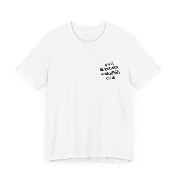 Anti-Burgundy Burgundy Club Tee Shirt-Accent Wine-Columbus Wine-Wine Shop-Wine Pairing-Wine Gift-Wine Class-Wine Club-Downtown Columbus-Sommelier