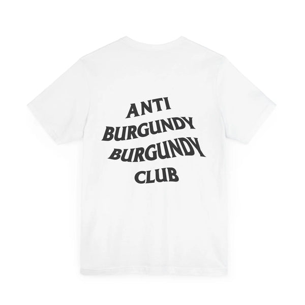 Anti-Burgundy Burgundy Club Tee Shirt-Accent Wine-Columbus Wine-Wine Shop-Wine Pairing-Wine Gift-Wine Class-Wine Club-Downtown Columbus-Sommelier