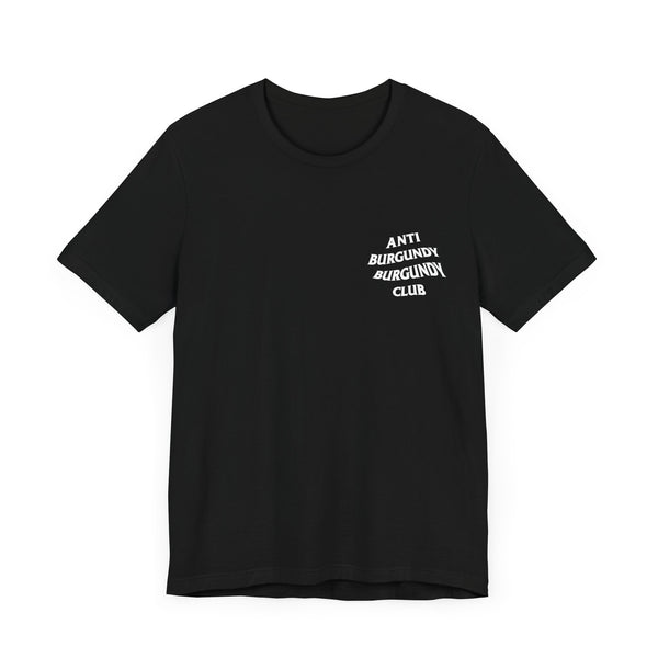 Anti-Burgundy Burgundy Club Tee Shirt-Accent Wine-Columbus Wine-Wine Shop-Wine Pairing-Wine Gift-Wine Class-Wine Club-Downtown Columbus-Sommelier